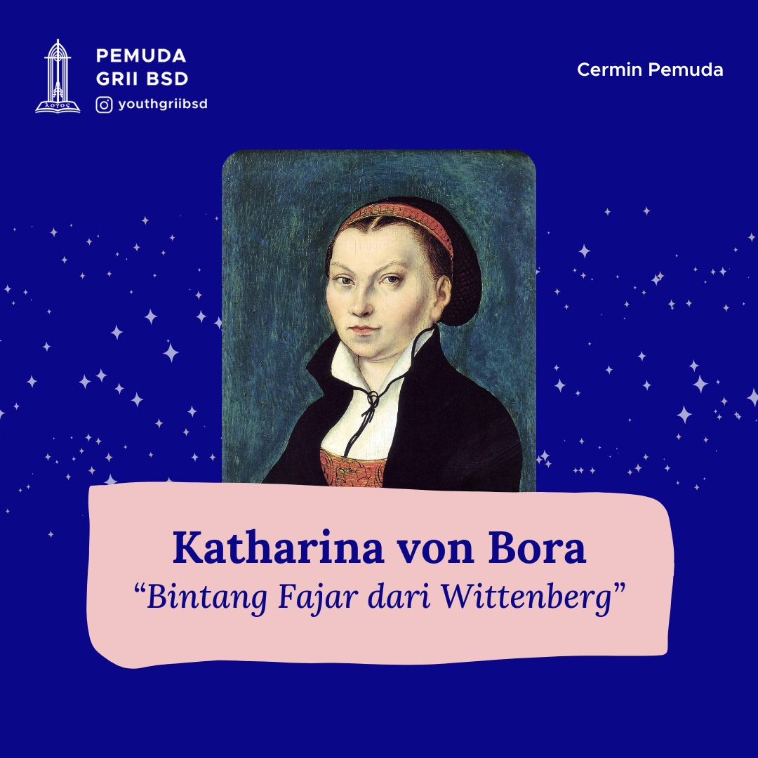 Cermin Pemuda - Katharina von Bora