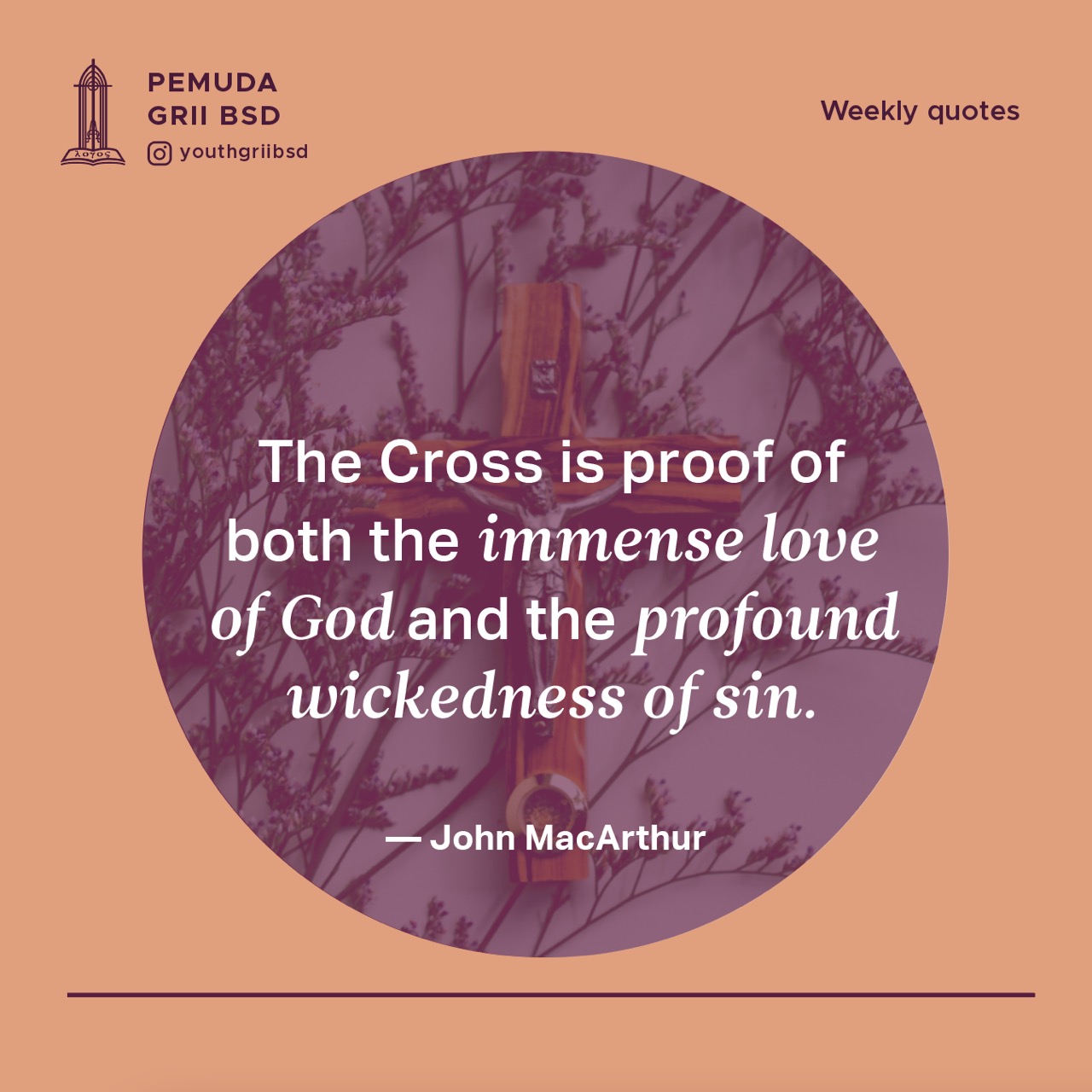 The Cross is proof of both the immense love of God and the profound wickedness of sin.