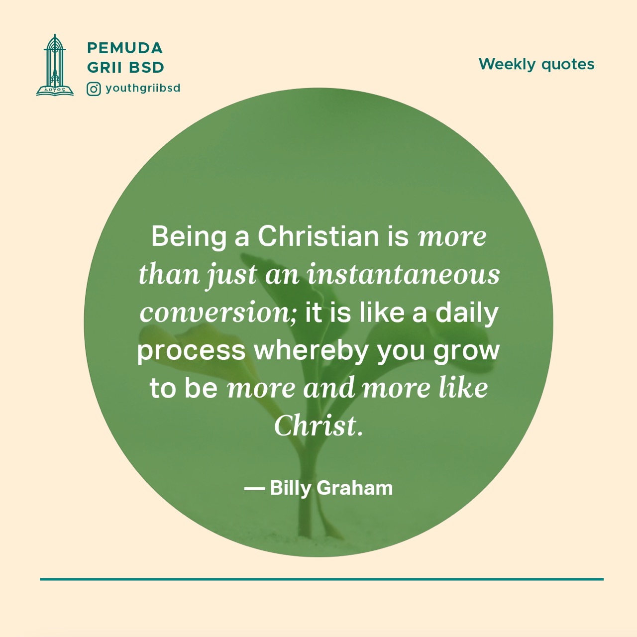 Being a Christian is more than just an instantaneous conversion; it is like a daily process whereby you grow to be more and more like Christ.
